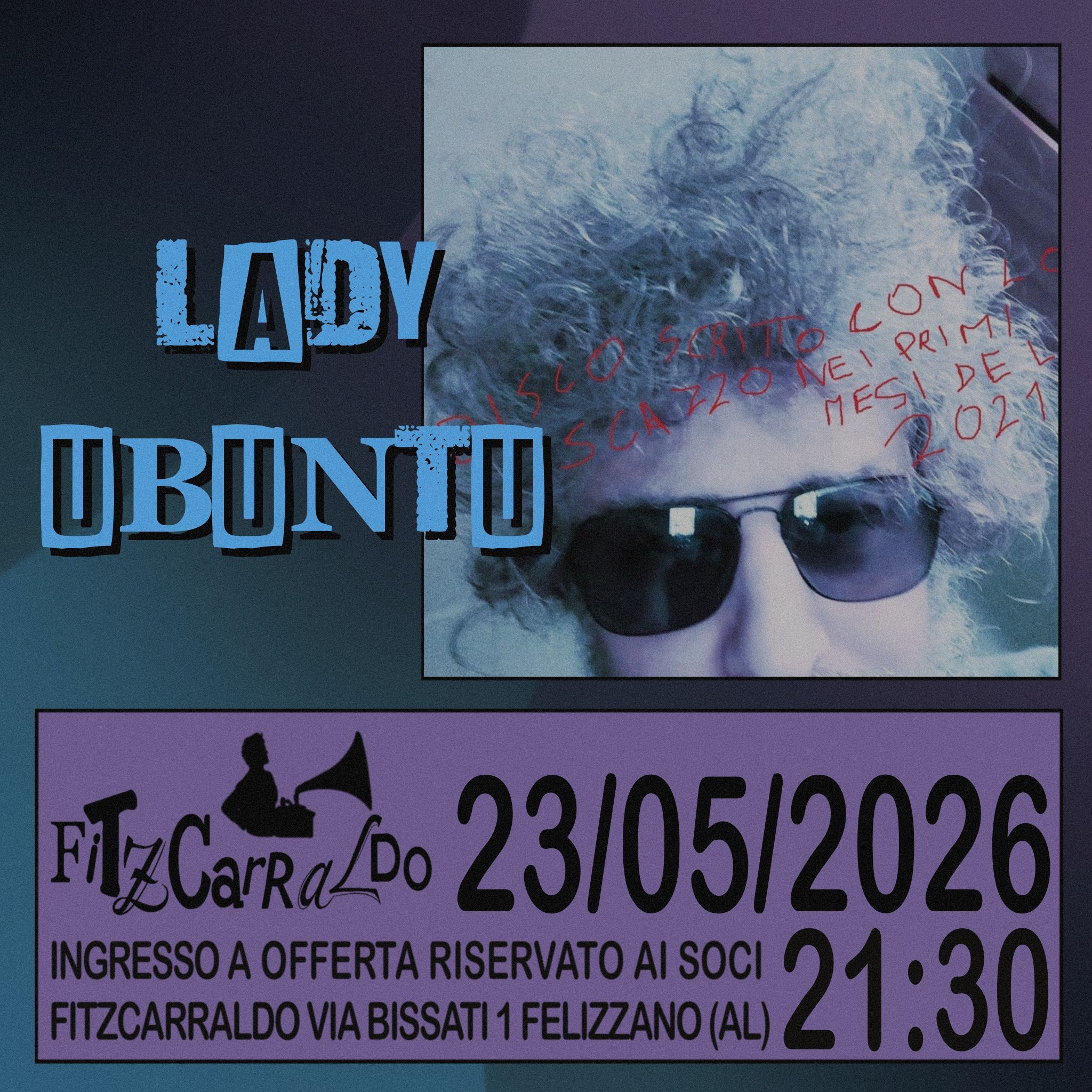 LADY UBUNTU- Serata di sabato 23 maggio- h. 21,30
